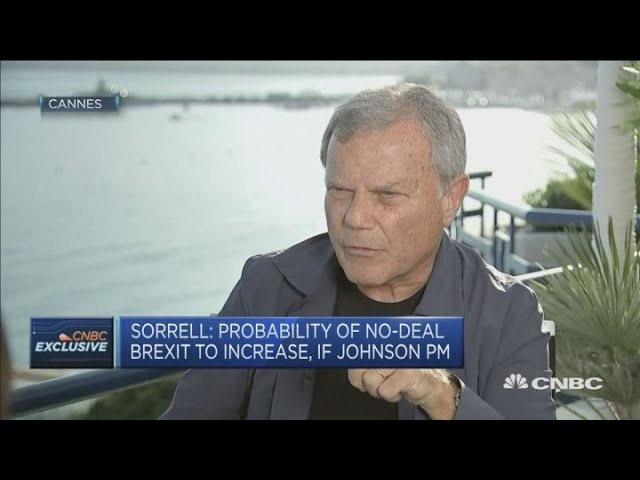 Sorrell: Chance of a no-deal Brexit to increase if Johnson becomes PM | Marketing Media Money