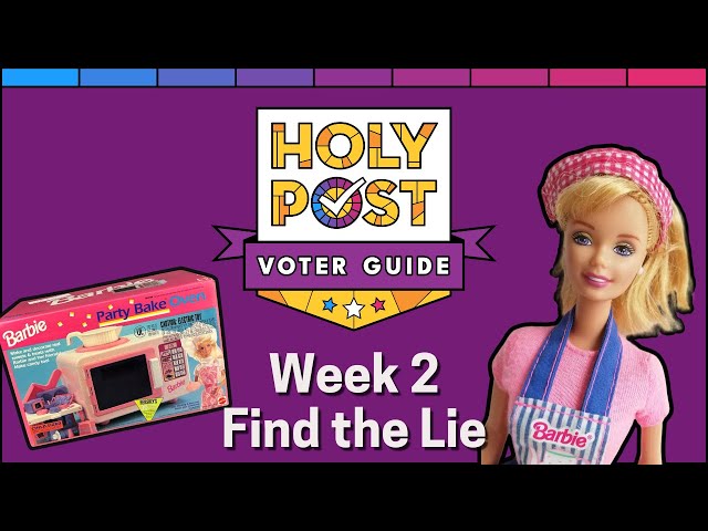 Voter Guide Week 2 - Find the Lie
