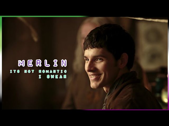 Merlin | it's not romantic, I swear