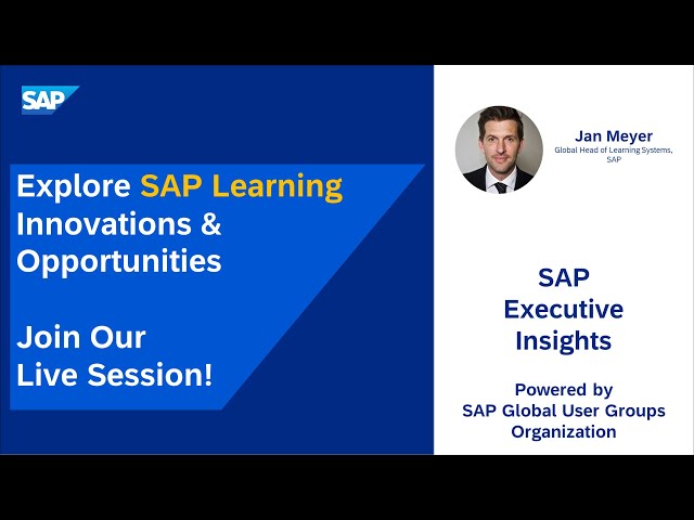 Explore SAP Learning Innovations & Opportunities | Live Session