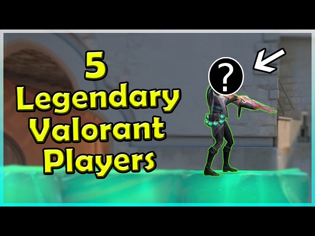 The Players That Shaped Valorant