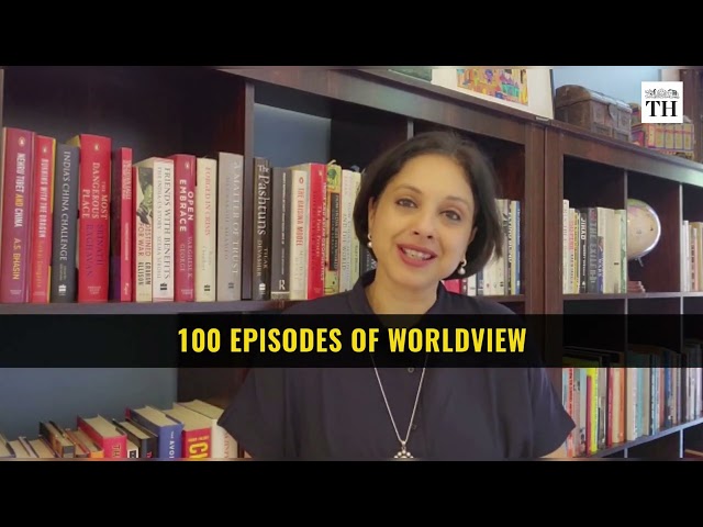 100 episodes of Worldview with Suhasini Haidar | You could be part of the show! | The Hindu