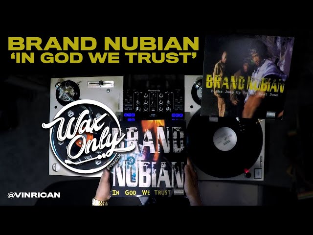 Discover Samples Used On Brand Nubian's 'In God We Trust'