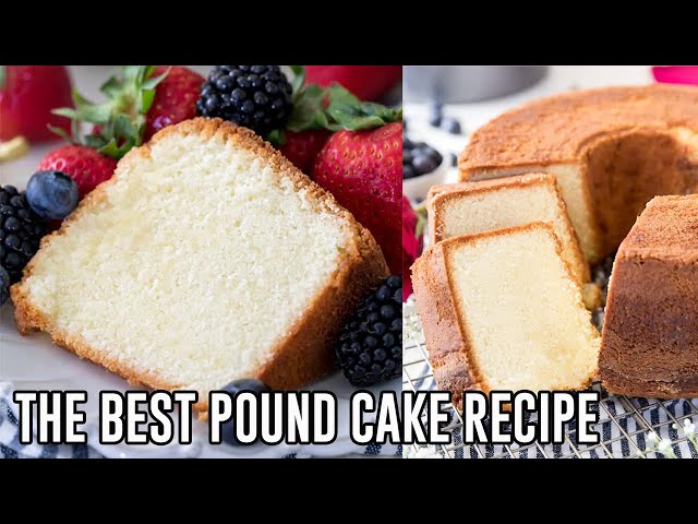 The Best Pound Cake Recipe!