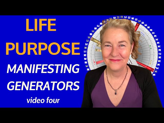 LIFE PURPOSE for MANIFESTING GENERATORS based in your HUMAN DESIGN