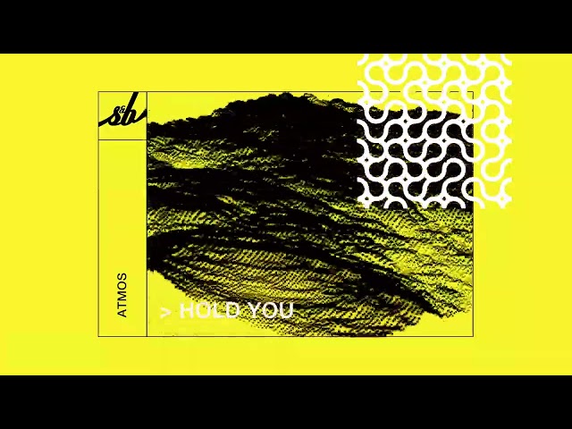 ATMOS - Hold You