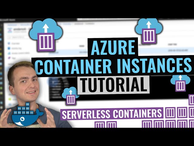 Azure Container Instances Tutorial | Serverless containers in cloud