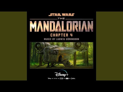 The Mandalorian: Chapter 4 (Original Score)