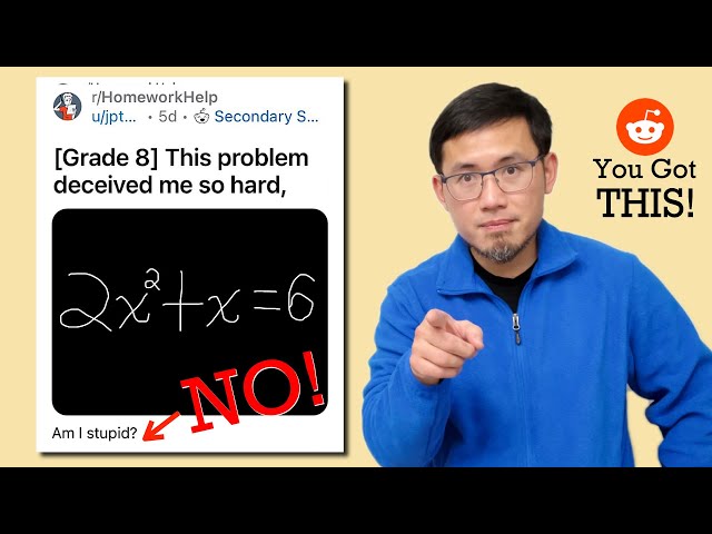 This problem deceived me so hard, am I stupid? Factoring & quadratic formula, Reddit r/Homeworkhelp