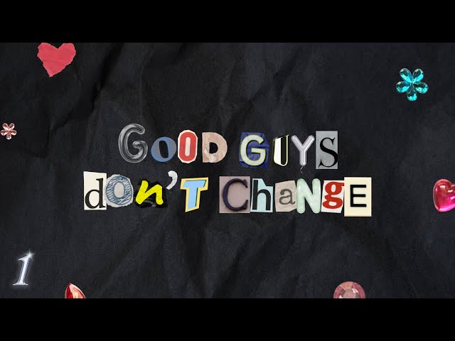 NERIAH - Good Guys Don't Change (Official Lyric Video)