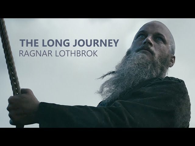 (Vikings) Ragnar Lothbrok | The Long Journey