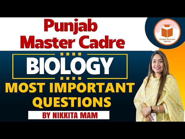 Punjab Master Cadre | Science Master | Biology | Most Important Questions | By Nikkita Mam