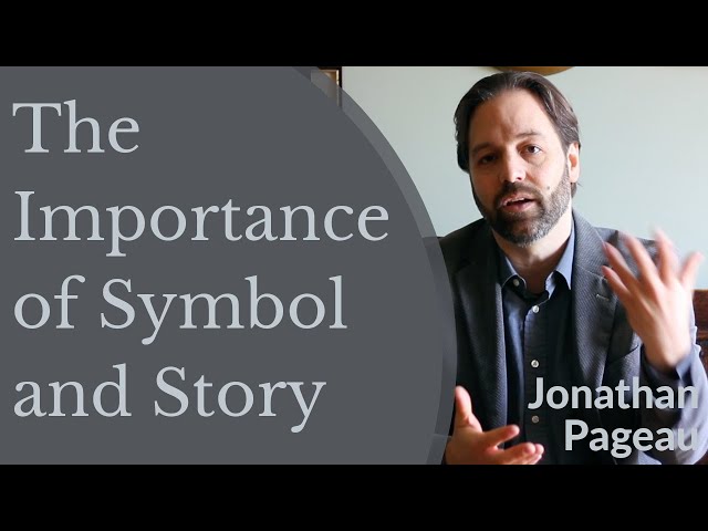 The Importance of Symbol and Story - Jonathan Pageau