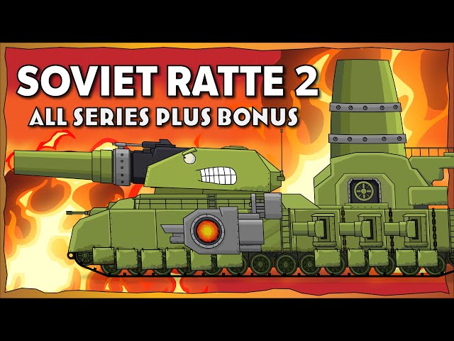 Soviet Ratte Tank - 2nd season all series  plus Bonus
