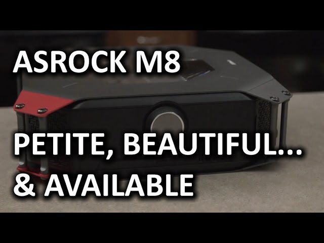 Asrock M8 Compact PC Barebones Kit