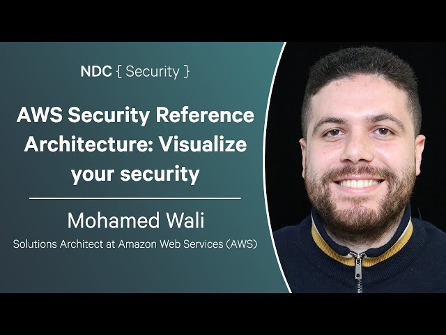 AWS Security Reference Architecture: Visualize your security - Mohamed Wali - NDC Security 2024