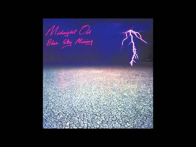 Midnight Oil - Blue Sky Mining (full album)