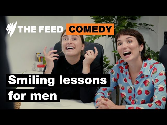 Smiling Lessons For Men | Comedy | SBS The Feed