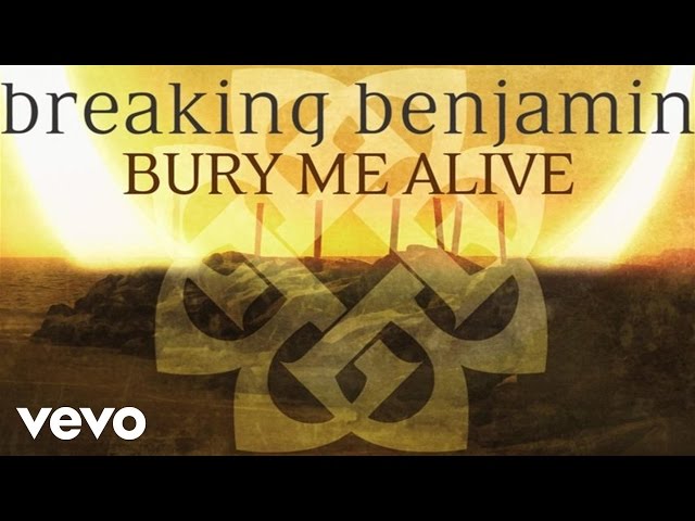 Breaking Benjamin - Bury Me Alive (Audio Only)