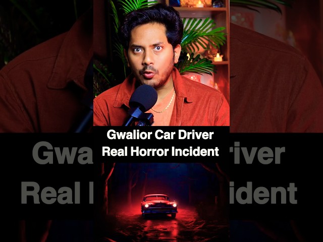 Gwalior Car Driver in Haunted Road Real Horror Incident 🤯 | Bloody Satya #shorts