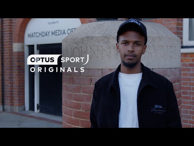 Idolising Cahill and fighting for Fulham's top side: Tyrese Francois | Optus Sport Originals