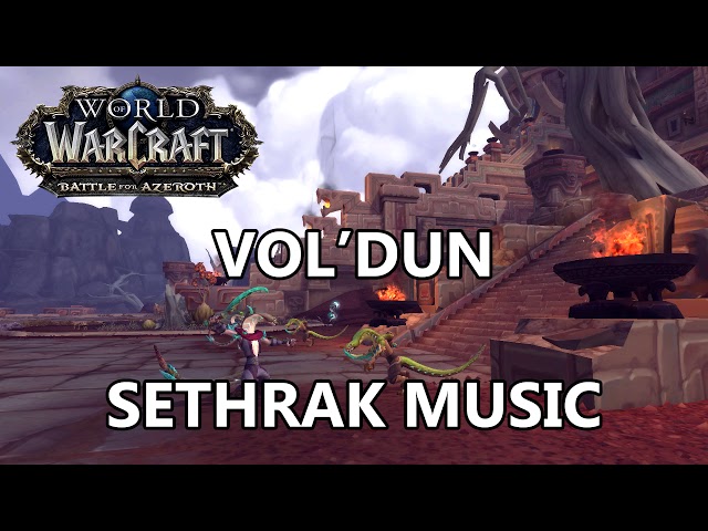 Vol'dun Sethrak Music - Battle for Azeroth Music