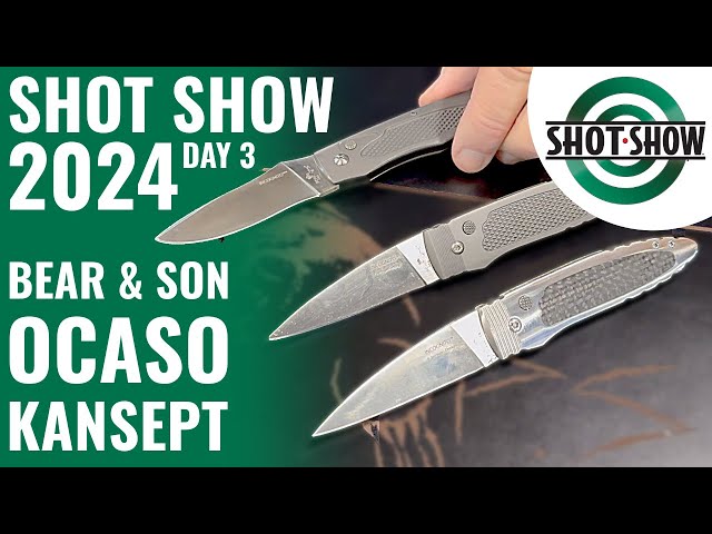 New Knives | Shot Show 2024 | Bear & Son, Ocaso, Kansept