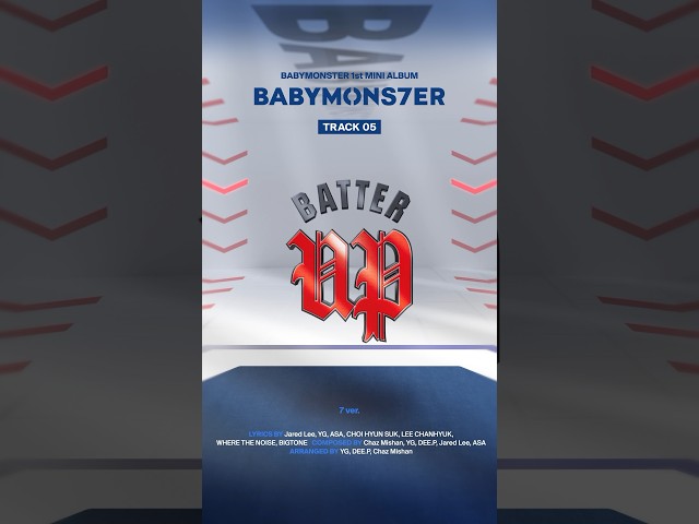 [BABYMONS7ER] TRACK SAMPLER 05. BATTER UP (7 ver.) #BABYMONSTER #BABYMONS7ER #Shorts