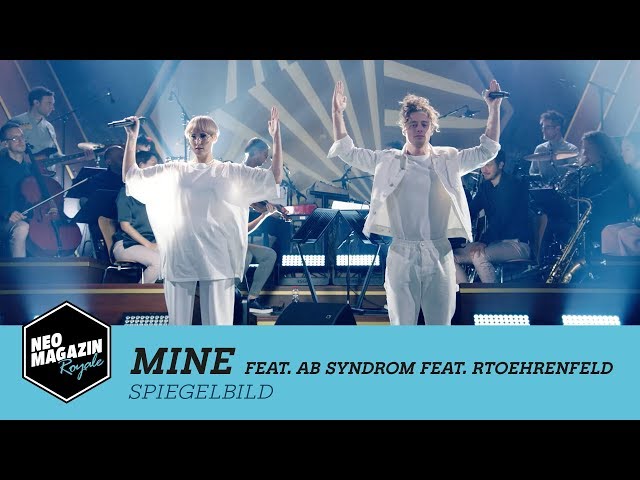 Mine feat. AB Syndrom feat. RTOEhrenfeld - "Spiegelbild"  | NEO MAGAZIN ROYALE in Concert