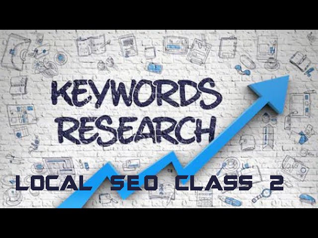 Local SEO Class 2 — Keyword Research Global keyword Local keyword — SEO Expert in Bangladesh