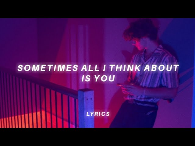 sometimes all i think about is you (tiktok version) lyrics | Heat Waves - Glass Animals