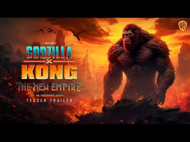 GODZILLA x KONG 2: The New Empire - First Trailer (2024) Warner Bros