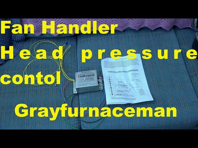 A test of the Fan Handler LA 277 head pressure control