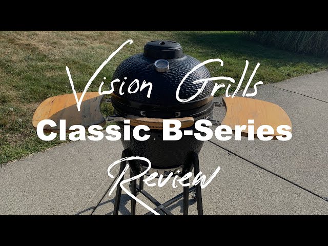 Vision Grills B Series Review | Vision Grill Classic B-Series Review | The Barbecue Lab