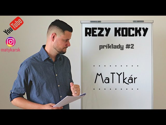 REZY KOCKY - príklady #2