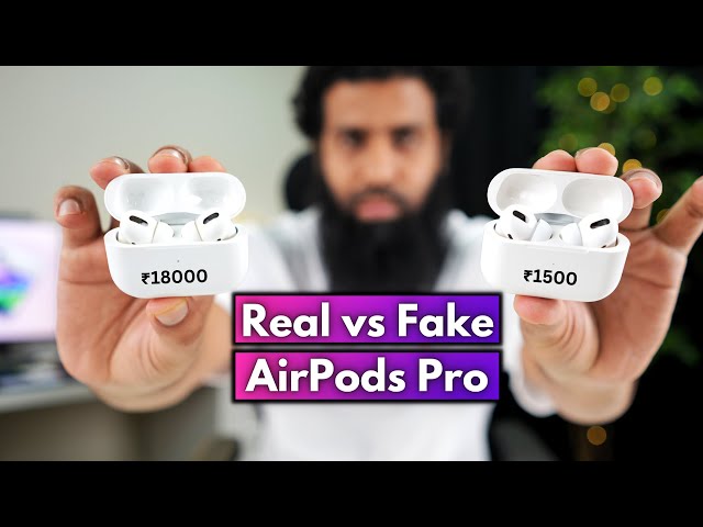 Real vs Fake AirPods Pro in 2023 | How to recognise Fake AirPods?