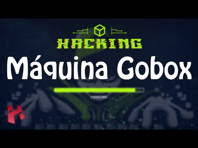 HackTheBox | Gobox [OSCP Style] (TWITCH LIVE)