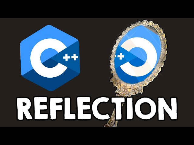 Easy C++ Reflection