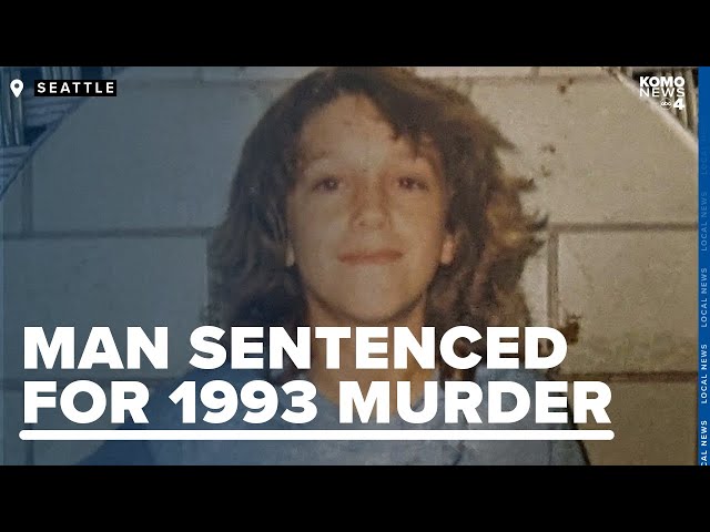 Man sentenced to 26 years in prison for 1993 murder of Bothell teen