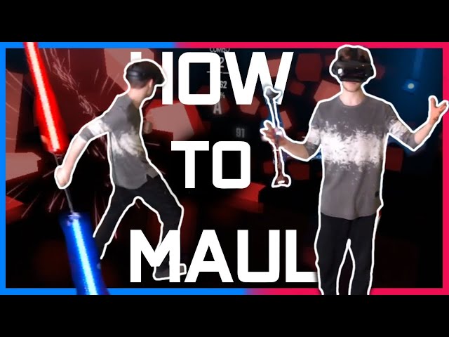 HOW TO MAUL (Beat Saber Tutorial)