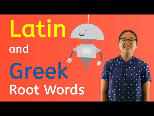 Latin and Greek Root Words  - Language Skills for Kids!