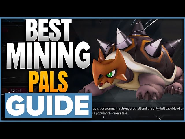 Where To Find The Best Mining Pals  (Level 2 & 3)  In Palworld