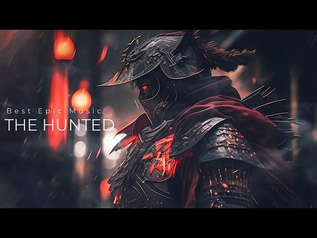 Powerful Orchestral Music | "THE HUNTED" - Epic Battle Music Mix 2023
