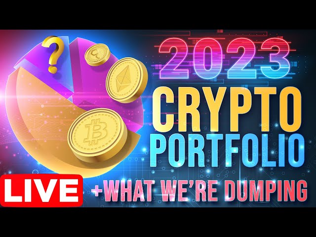 2023 New Crypto Portfolio | What We're Keeping & Dumping