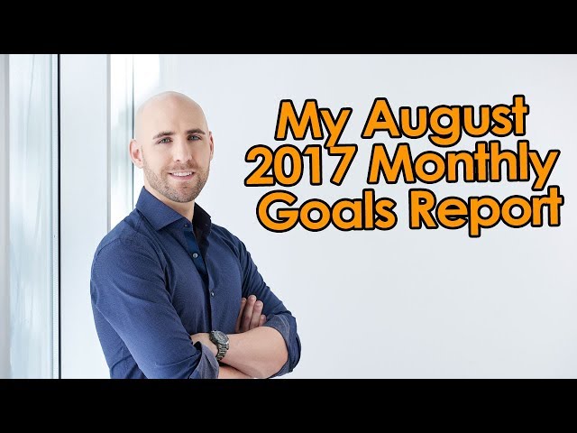My August 2017 Monthly Goals Report