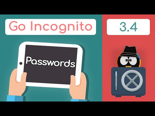 Most Secure Password Management Explained | Go Incognito 3.4