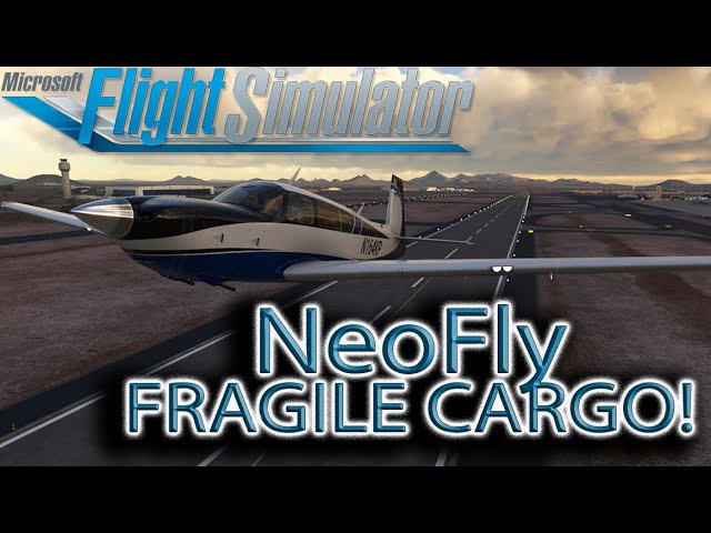 Microsoft Flight Simulator | Fragile Cargo | NeoFly