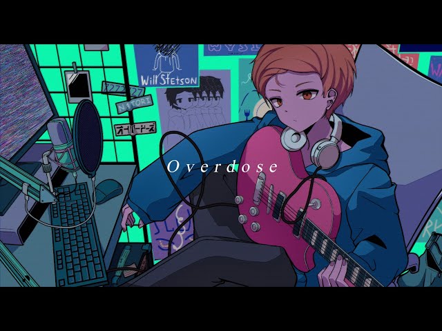 Overdose (English Cover)「なとり」【Will Stetson】