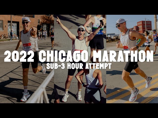 2022 CHICAGO MARATHON - Sub 3 HOUR Attempt!