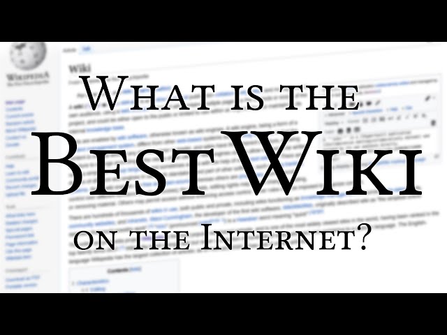 What is the Best Wiki on the Internet?